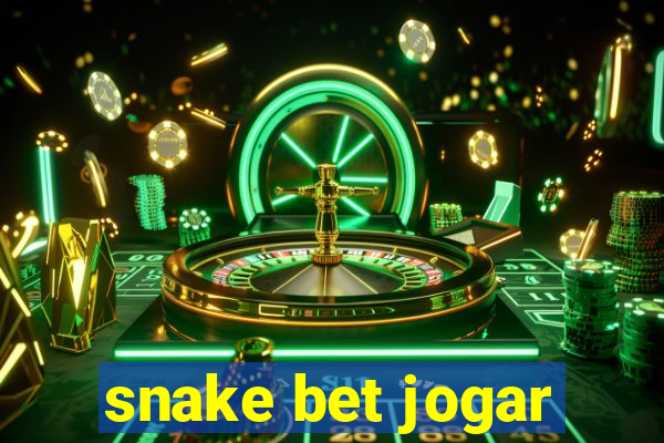 snake bet jogar